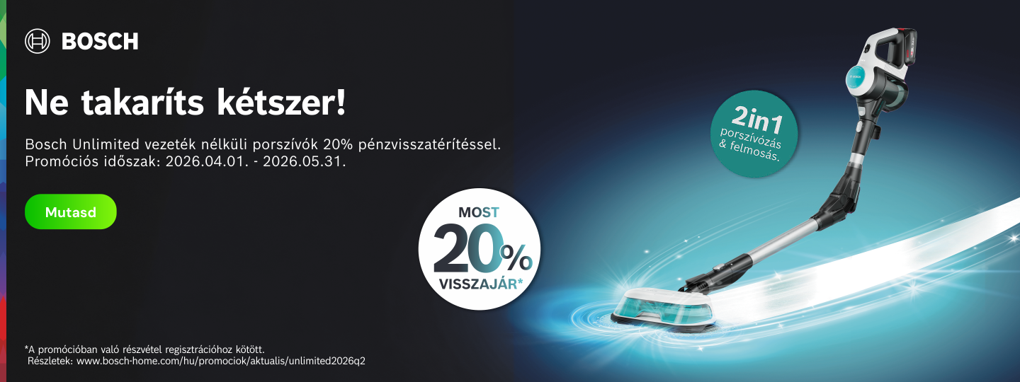 Bosch Unlimited porszívók 20% pénzvisszatérítéssel