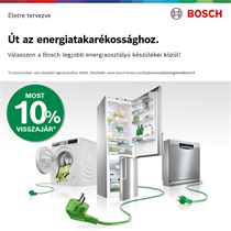 Bosch energiahatékony készülékek most 10% pénzvisszatérítéssel!