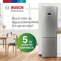 Bosch hűtő-és fagyasztókészülékek 5 év gyártói garanciával