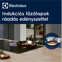Electrolux indukciós főzőlapok ráadás edényszettel
