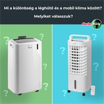 Mi a különbség a léghűtő és a mobil klíma között? Melyiket válasszuk?