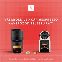 Nespresso - Egy kávéfőző, többszöri kedvezmény