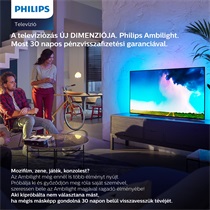 Philips Ambilight. Most 30 napos pénzvisszafizetési garanciával.