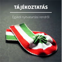 Tájékoztatás egyedi nyitvatartási rendről