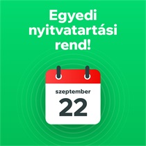 Tájékoztatás egyedi nyitvatartási rendről