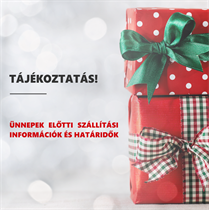 Ünnepek előtti szállítási információk és határidők