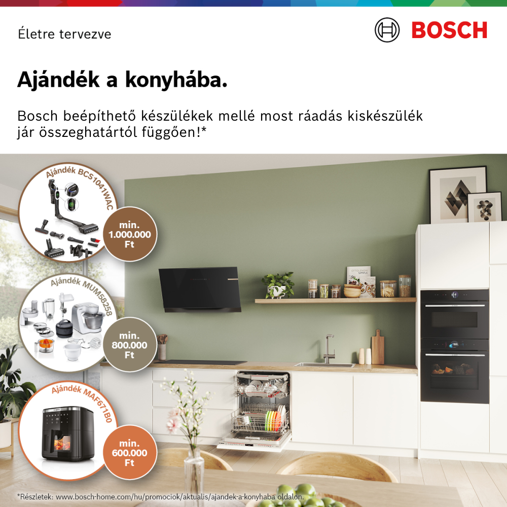 Bosch beépíthető készülékek mellé most ajándék kiskészülék jár összeghatártól függően!